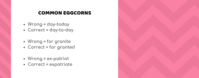 eggcorns